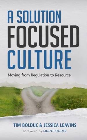 Book review of Solution Focused Culture: Moving from Regulation to Resource