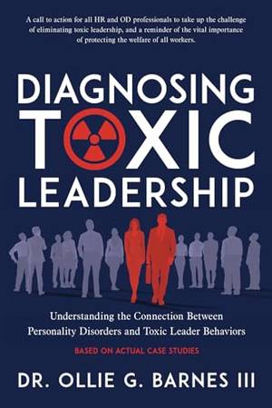 Honest review of Diagnosing Toxic Leadership