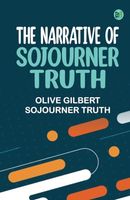 The Narrative of Sojourner Truth