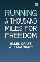 Running a Thousand Miles for Freedom