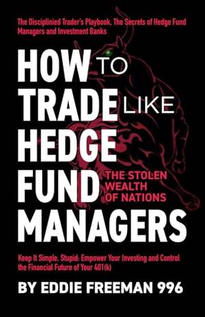 Book review of How to Trade Like Hedge Fund Managers:: The Stolen Wealth of Nations