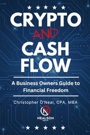 Book review of Crypto and Cash Flow: A Business Owners Guide to Financial Freedom