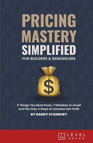 Book review of Pricing Mastery Simplified For Builders & Remodelers