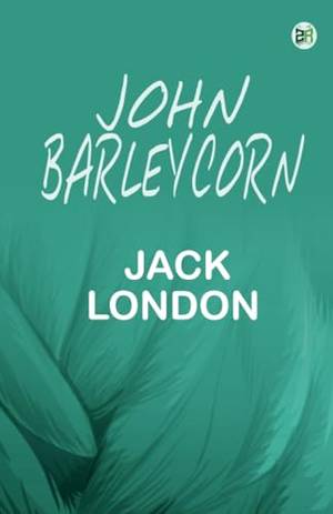 Book review of John Barleycorn