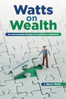 Watts on Wealth: Tax and Investment Strategies for Confidence in Retirement