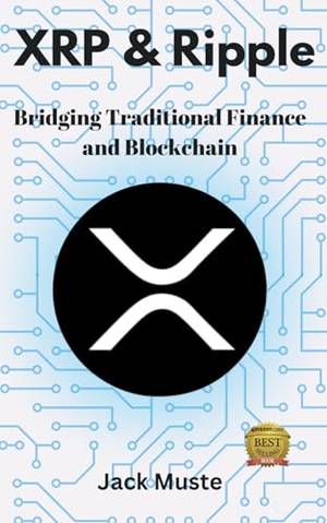 XRP & Ripple: Bridging Traditional Finance and Blockchain - A Deep Dive Review