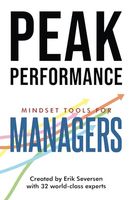 Peak Performance: Mindset Tools for Managers (Peak Performance Series)