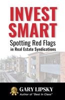 Invest Smart: Spotting Red Flags in Real Estate Syndications