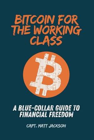 Book review of Bitcoin for the Working Class