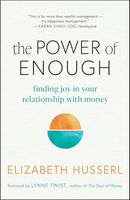 The Power of Enough: Finding Joy in Your Relationship with Money