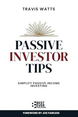 Passive Investor Tips: Simplify Passive Income Investing - A Deep Dive Review