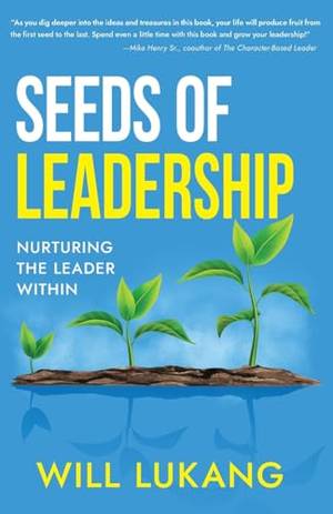 Honest review of Seeds of Leadership: Nurturing the Leader Within