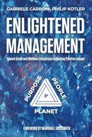 Enlightened Management: Toward Small and Medium Enterprises Achieving Positive Impact