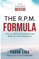 The R.P.M. Formula: For Ultimate Business and Mental Performance