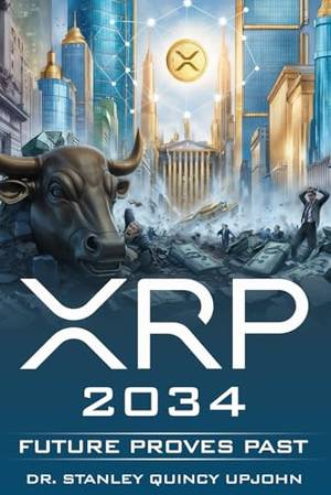 XRP 2034: Future Proves Past - A Deep Dive Review