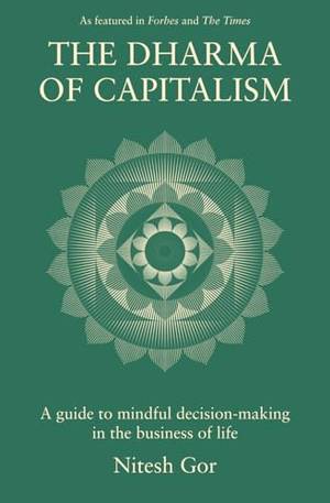 The Dharma of Capitalism - A Deep Dive Review