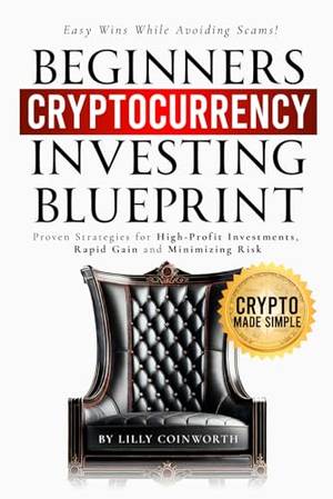 Book review of Beginners Cryptocurrency Investing Blueprint