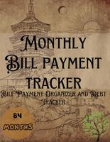 Monthly Bill Payment Tracker: Bill Payment Organizer and Debt Tracker