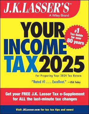 Book review of J.K. Lasser's Your Income Tax 2025: For Preparing Your 2024 Tax Return