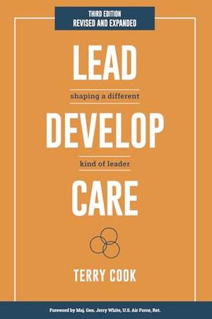 Honest review of Lead, Develop, Care: Shaping a Different Kind of Leader