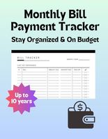 Monthly Bill Payment Tracker: Stay Organized & On Budget