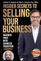 Insider Secrets to Selling Your Business: Maximize Price With Seamless Transition