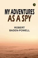 My Adventures as a Spy