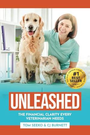 Book review of Unleashed: The Financial Clarity Every Veterinarian Needs