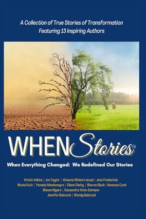 Book review of WHEN Stories: When Everything Changed: We Redefined Our Stories