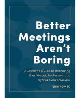 Honest review of Better Meetings Aren't Boring