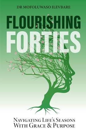 Honest review of Flourishing Forties: Navigating Life's Seasons With Grace and Purpose