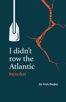 I didn't row the Atlantic #sowhat