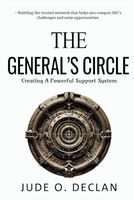 The General’s Circle: Creating a Powerful Support System