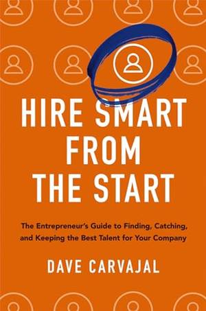 Hire Smart from the Start - A Deep Dive Review