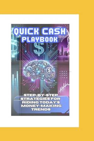 Quick Cash Playbook - A Deep Dive Review