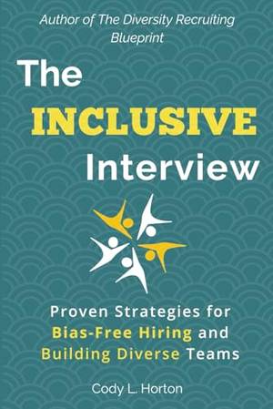 The Inclusive Interview - A Deep Dive Review