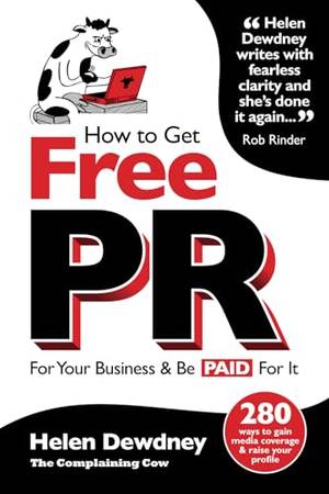 Honest review of How to get free PR for your business - and be paid for it