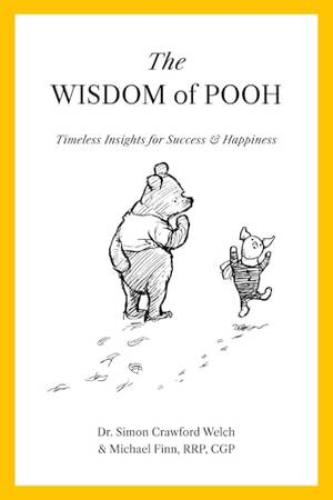 Book review of The Wisdom of Pooh: Timeless Insights for Success & Happiness