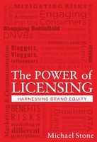 The Power of Licensing: Harnessing Brand Equity: Harnessing Brand Equity