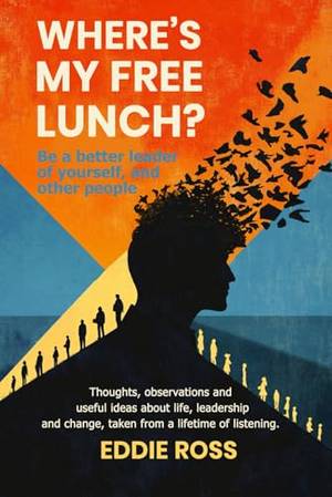 Book review of Where’s My Free Lunch?