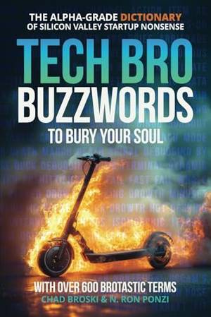 Honest review of Tech Bro Buzzwords to Bury Your Soul