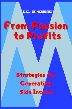 Honest review of From Passion to Profits: Strategies for Generating Side Income