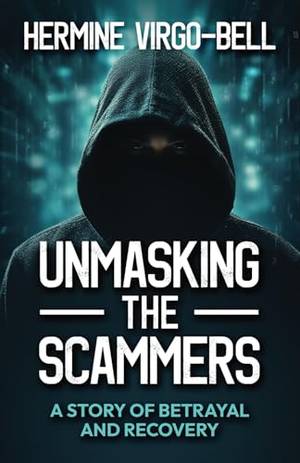 Unmasking the Scammers: A Story of Betrayal and Recovery - A Deep Dive Review