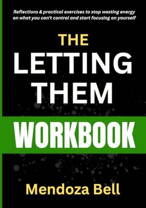 THE LETTING THEM WORKBOOK - A Deep Dive Review