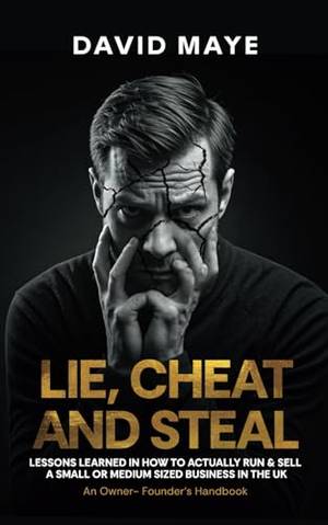 Book review of Lie, Cheat and Steal