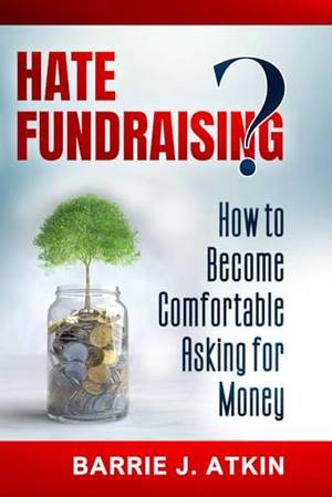 Book review of HATE FUNDRAISING?: How to Become Comfortable Asking for Money