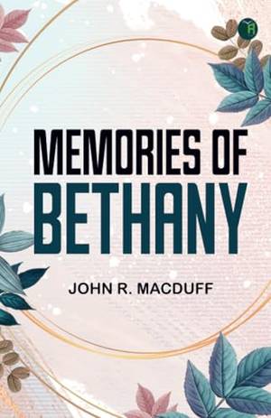 Honest review of Memories of Bethany