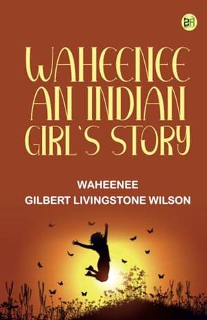 Book review of Waheenee: An Indian Girl's Story