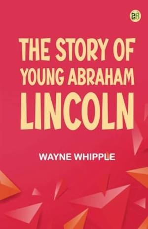 Honest review of The Story of Young Abraham Lincoln