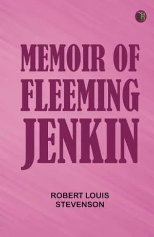 Memoir of Fleeming Jenkin - A Deep Dive Review